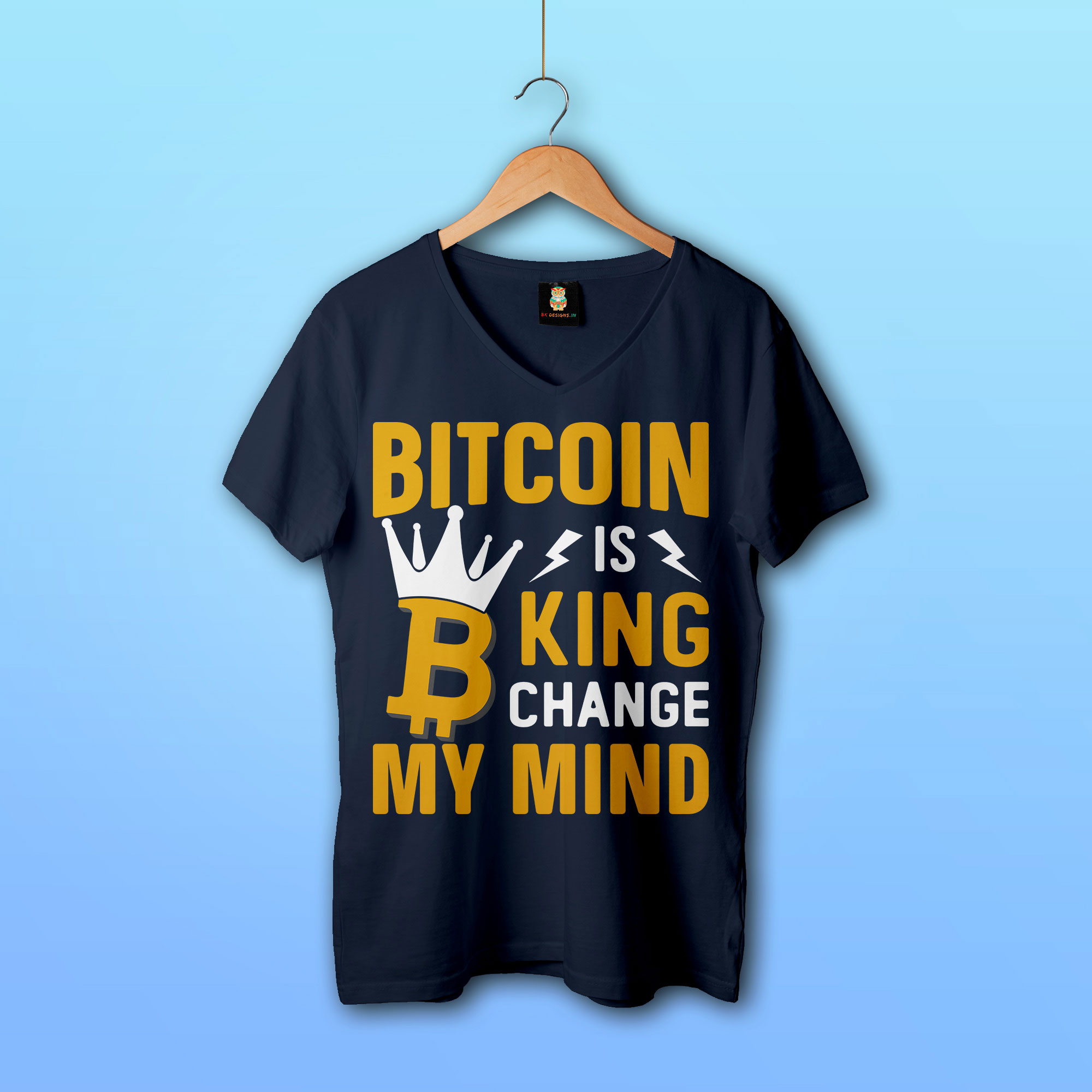Bitcoin is king change my mind – Printed V Neck T-Shirt - Crypto - Bk  Designs